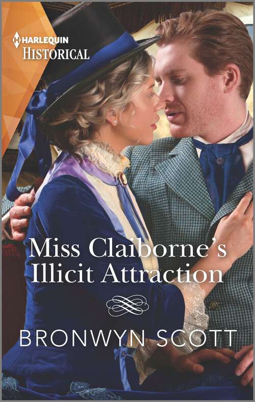 Book cover of Miss Claiborne's Illicit Attraction (Daring Rogues #1)