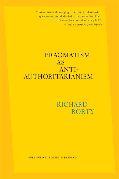 Book cover of Pragmatism as Anti-Authoritarianism