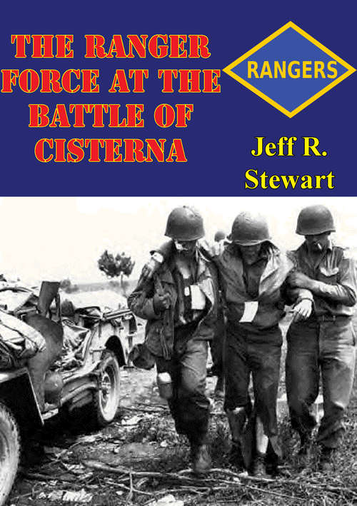 Book cover of The Ranger Force At The Battle Of Cisterna