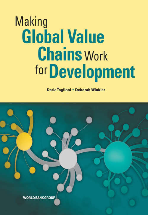 Book cover of Making Global Value Chains Work for Development