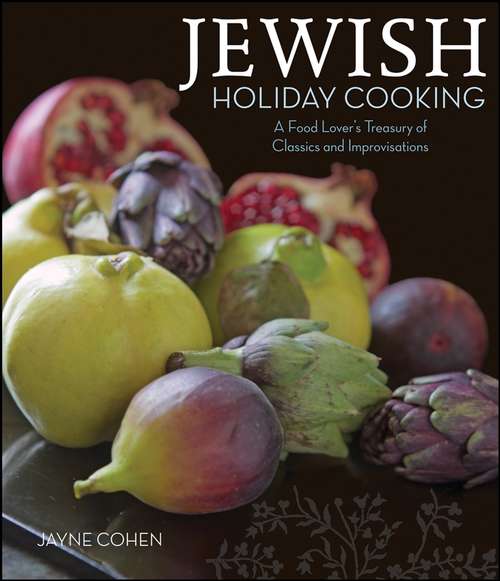Book cover of Jewish Holiday Cooking: A Food Lover's Treasury of Classics and Improvisations