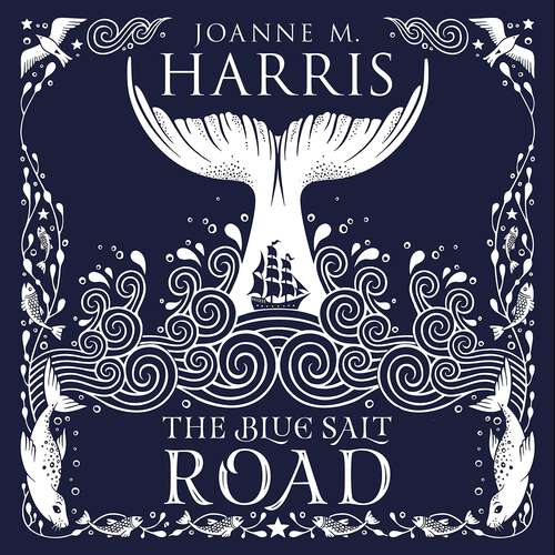 Book cover of The Blue Salt Road: A modern fairytale novella from the Sunday Times top-ten bestselling author
