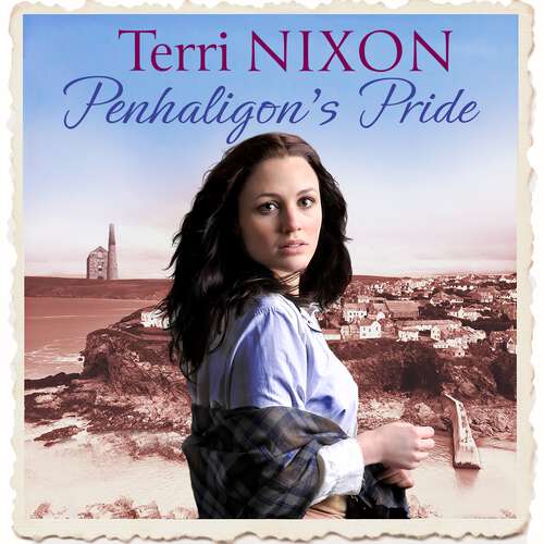 Book cover of Penhaligon's Pride: a stirring, heartwarming Cornish saga (Penhaligon Saga #2)