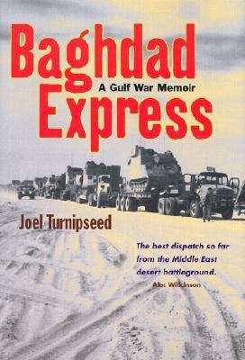 Book cover of Baghdad Express: A Gulf War Memoir