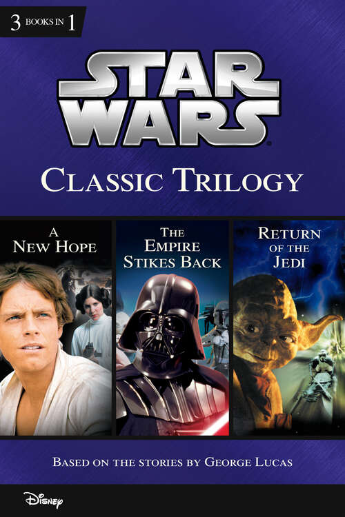 Book cover of Star Wars: Classic Trilogy