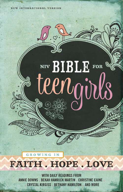 Book cover of NIV, Bible for Teen Girls, eBook: Growing in Faith, Hope, and Love