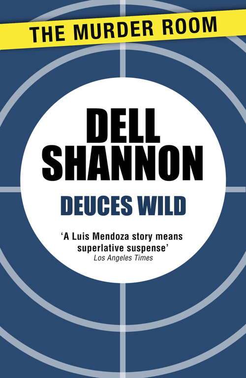 Book cover of Deuces Wild (Lieutenant Luis Mendoza #26)