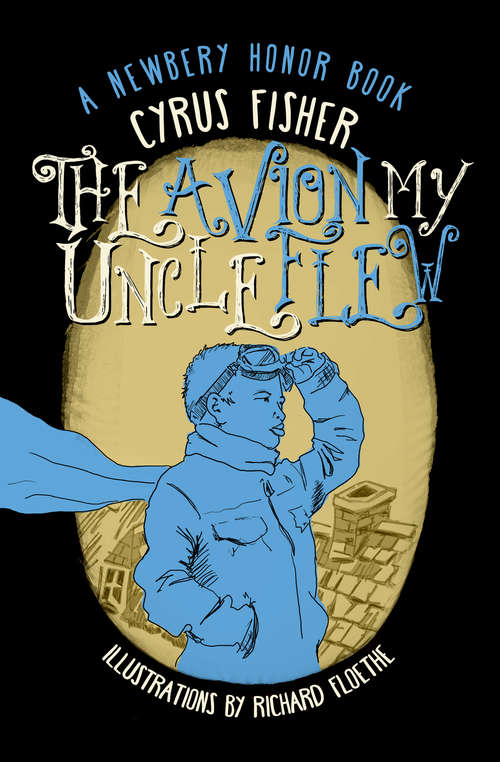 Book cover of The Avion My Uncle Flew (Digital Original)
