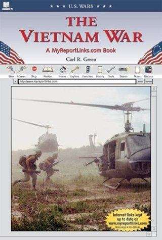 Book cover of The Vietnam War: A MyReportLinks.com Book