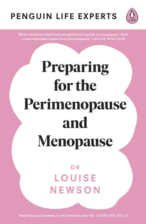 Book cover of Preparing for the Perimenopause and Menopause: No. 1 Sunday Times Bestseller (Penguin Life Expert Series #1)