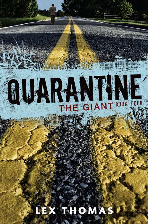 The Giant (Quarantine #4)