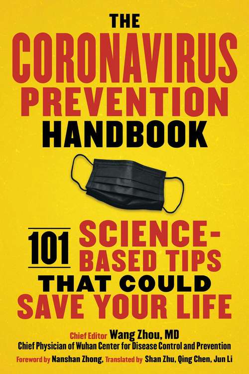 Book cover of The Coronavirus Prevention Handbook: 101 Science-Based Tips That Could Save Your Life