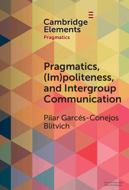 Book cover of Pragmatics,: A Multilayered, Discursive Analysis of Cancel Culture (Elements in Pragmatics)