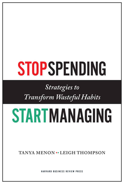 Book cover of Stop Spending, Start Managing: Strategies to Transform Wasteful Habits