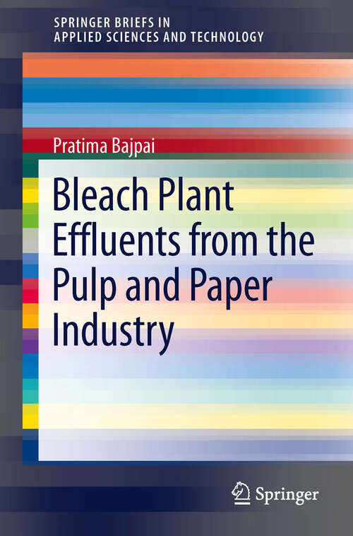 Book cover of Bleach Plant Effluents from the Pulp and Paper Industry