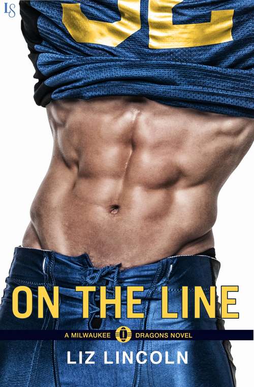 Book cover of On the Line: A Milwaukee Dragons Novel (Milwaukee Dragons #1)
