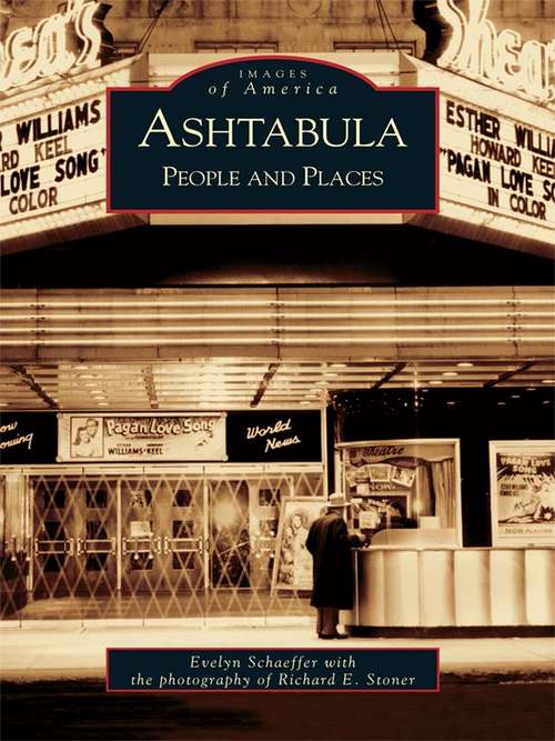 Ashtabula: People and Places (Images of America)