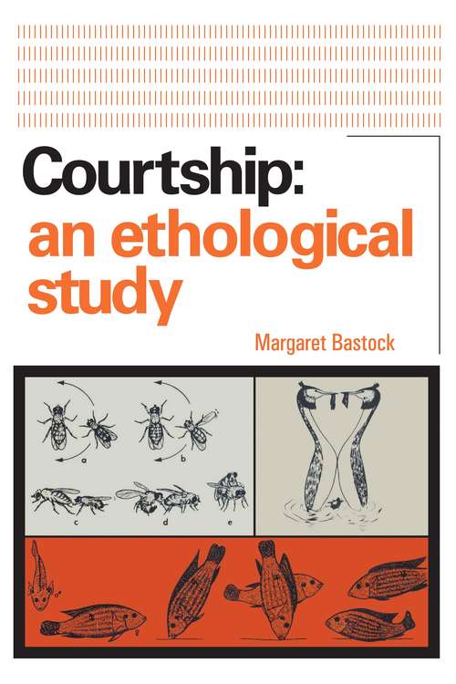 Book cover of Courtship: An Ethological Study
