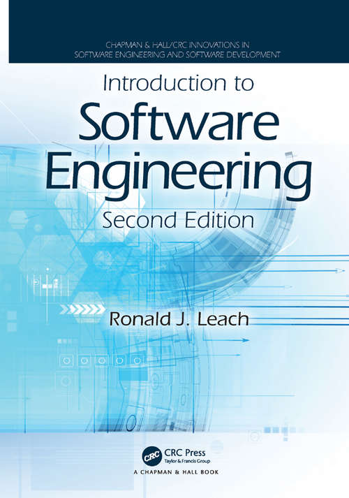 Introduction to Software Engineering (Chapman & Hall/CRC Innovations in Software Engineering and Software Development Series)