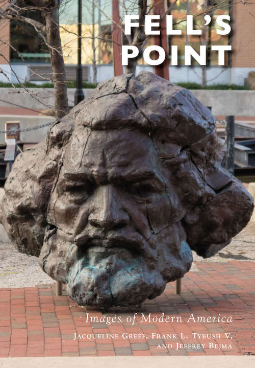Book cover of Fell's Point (Images of Modern America)