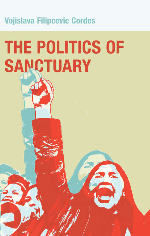 Book cover of The Politics of Sanctuary