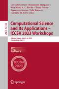 Computational Science and Its Applications – ICCSA 2023 Workshops: Athens, Greece, July 3–6, 2023, Proceedings, Part V (Lecture Notes in Computer Science #14108)