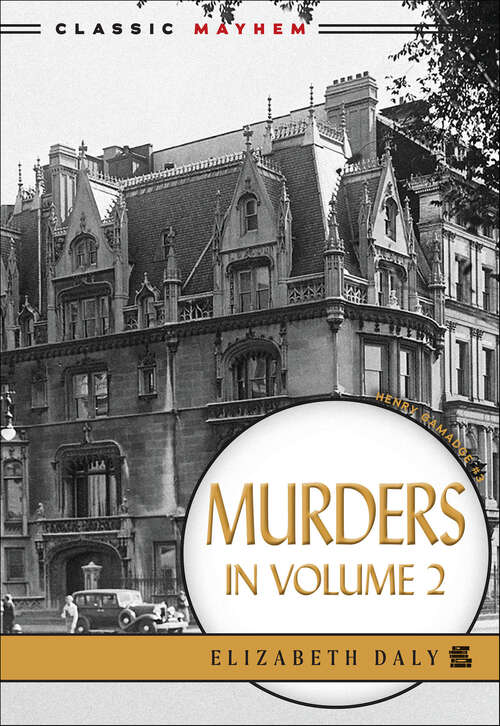 Book cover of Murders in Volume 2: Unexpected Night, Deadly Nightshade, And Murders In Volume 2 (Henry Gamadge #3)