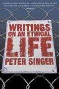 Writings on an ethical life (Isnm Ser. #Vol. 138)