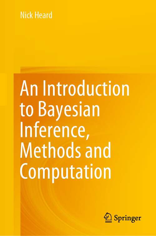 Book cover of An Introduction to Bayesian Inference, Methods and Computation (1st ed. 2021)
