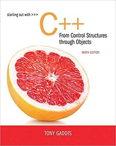 Book cover of Starting Out With C++: From Control Structures To Objects (Ninth Edition)