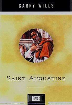 Book cover of Saint Augustine: A  Life