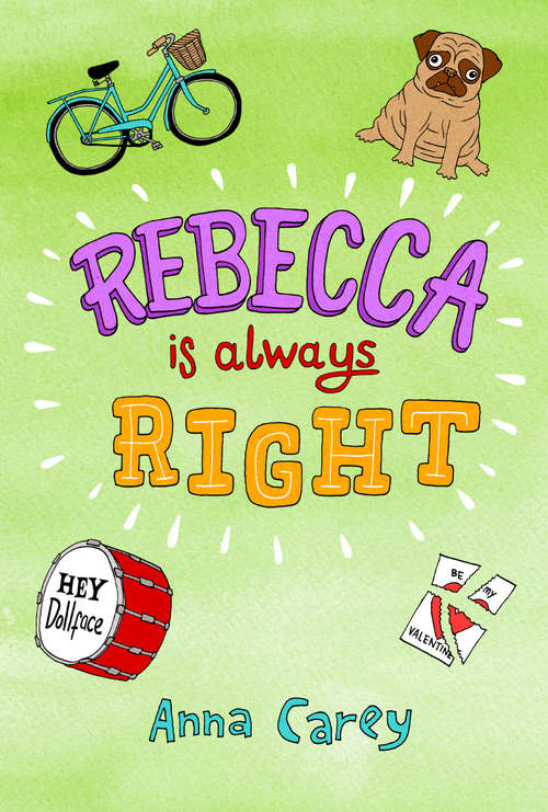 Rebecca is Always Right (The Real Rebecca #4)