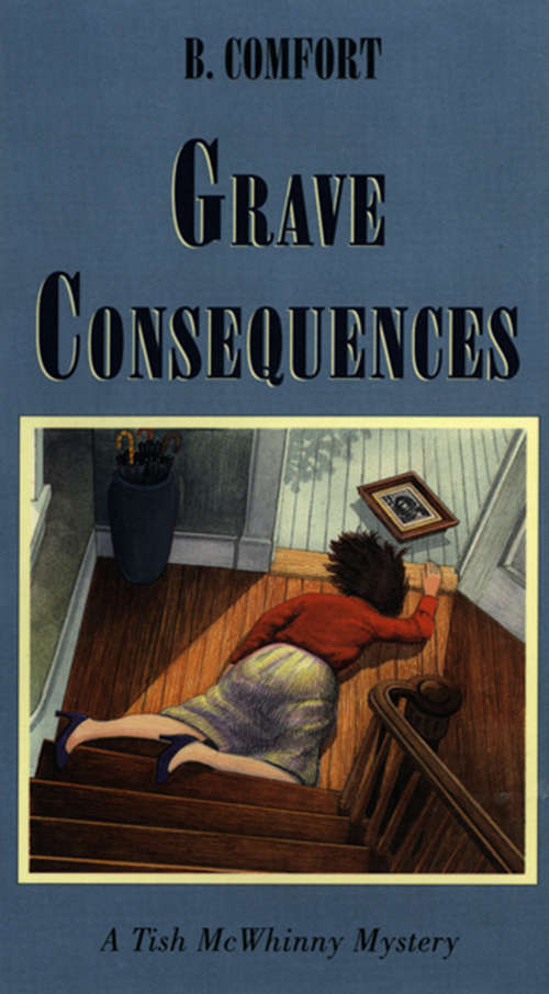 Book cover of Grave Consequences: A Vermont Mystery