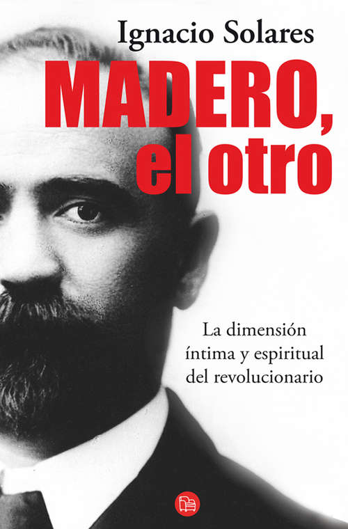 Book cover of Madero, el otro