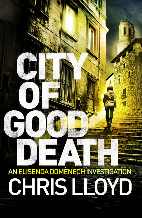 Book cover of City of Good Death (The Catalan Crime Thrillers)