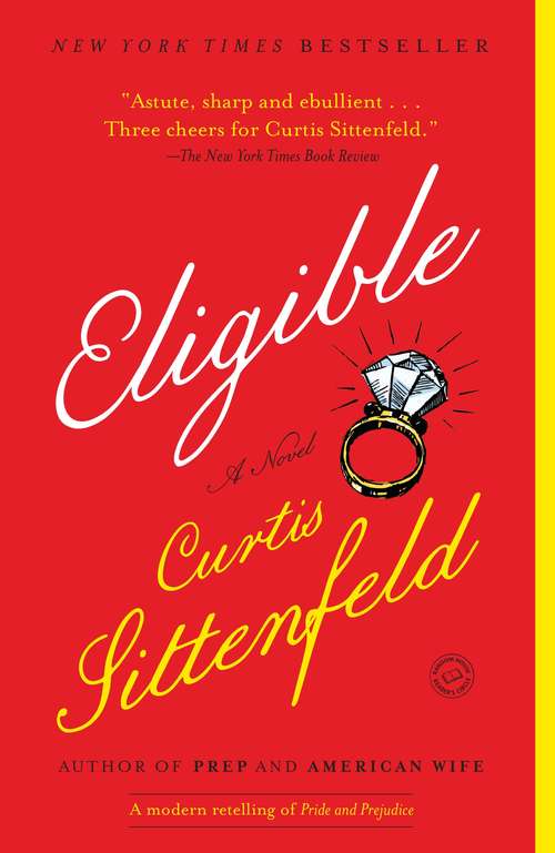 Book cover of Eligible: A modern retelling of Pride and Prejudice