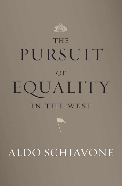 Book cover of The Pursuit of Equality in the West