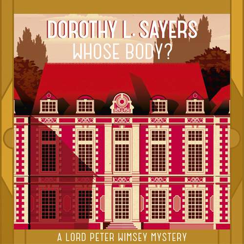 Book cover of Whose Body? (Sorcha Editor D L Sayers)