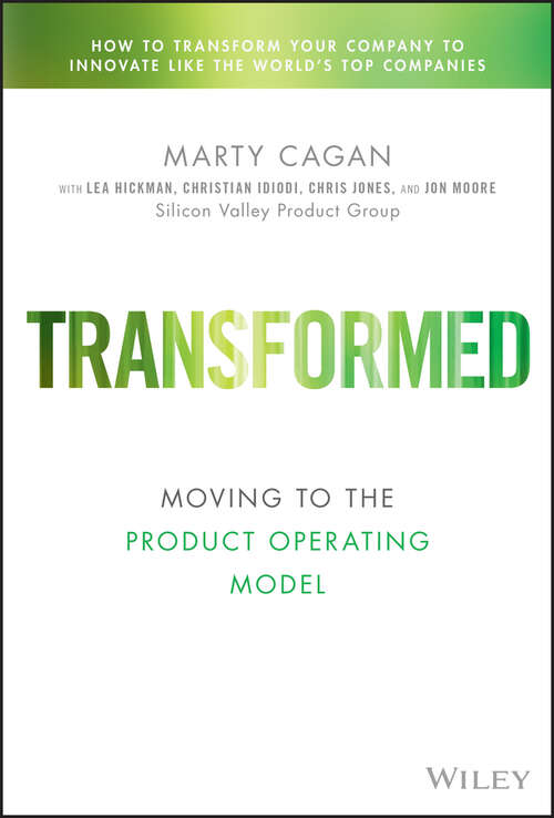 Book cover of Transformed: Moving to the Product Operating Model (Silicon Valley Product Group)