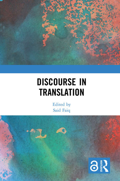 Book cover of Discourse in Translation (Routledge Studies In Language And Identity Ser.)