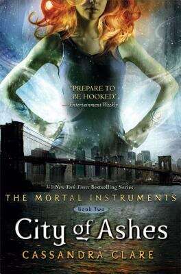 Book cover of City of Ashes (The Mortal Instruments #2)
