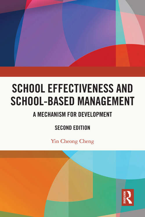 School Effectiveness and School-Based Management: A Mechanism for Development