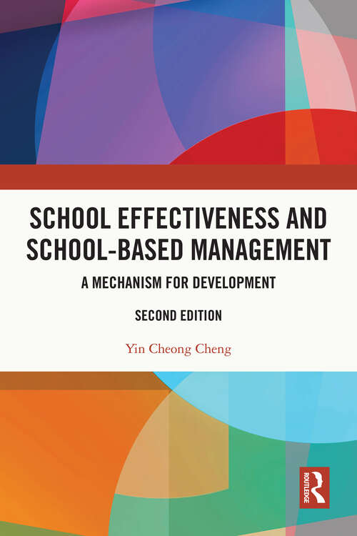 Book cover of School Effectiveness and School-Based Management: A Mechanism for Development (2)