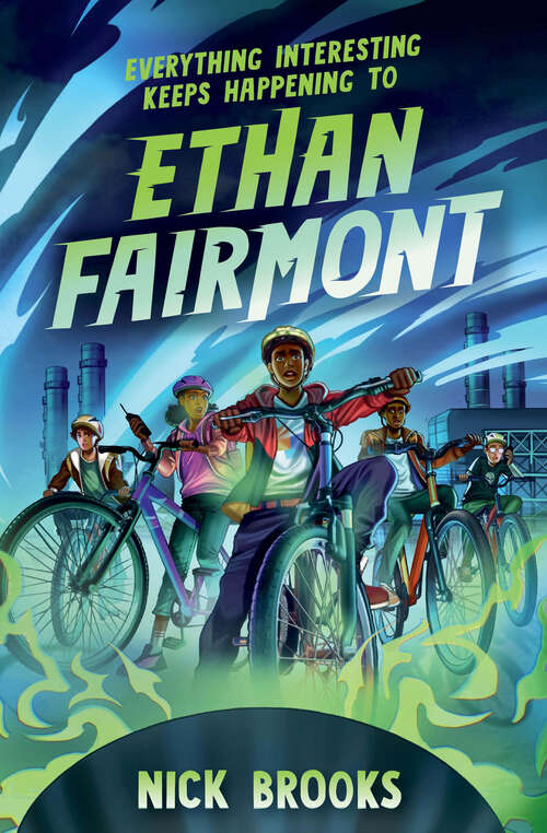 Book cover of Everything Interesting Keeps Happening to Ethan Fairmont (Ethan Fairmont)