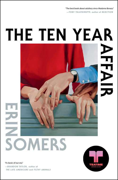 Book cover of The Ten Year Affair: A Novel