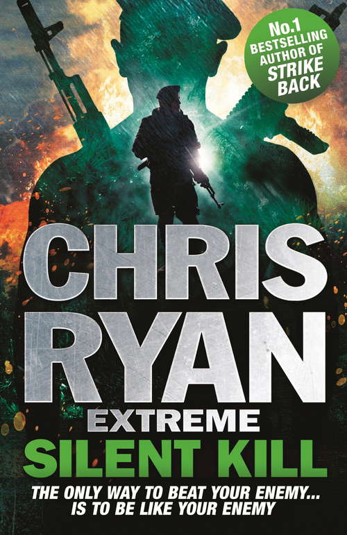 Book cover of Chris Ryan Extreme: Silent Kill