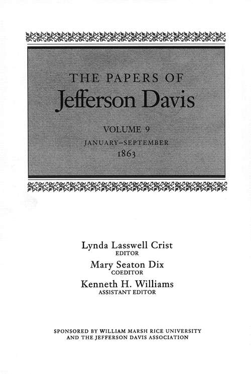 The Papers of Jefferson Davis: January–September 1863 (The Papers of Jefferson Davis)