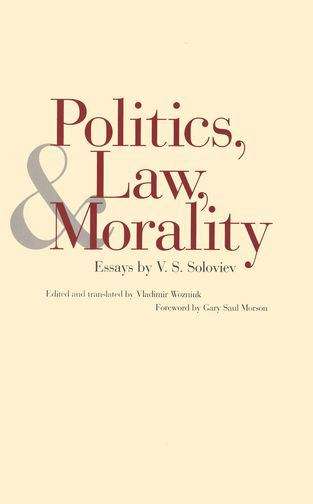 Book cover of Politics, Law and Morality: Essays By V. S. Soloviev
