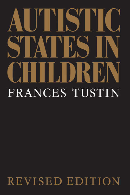 Book cover of Autistic States in Children (2)