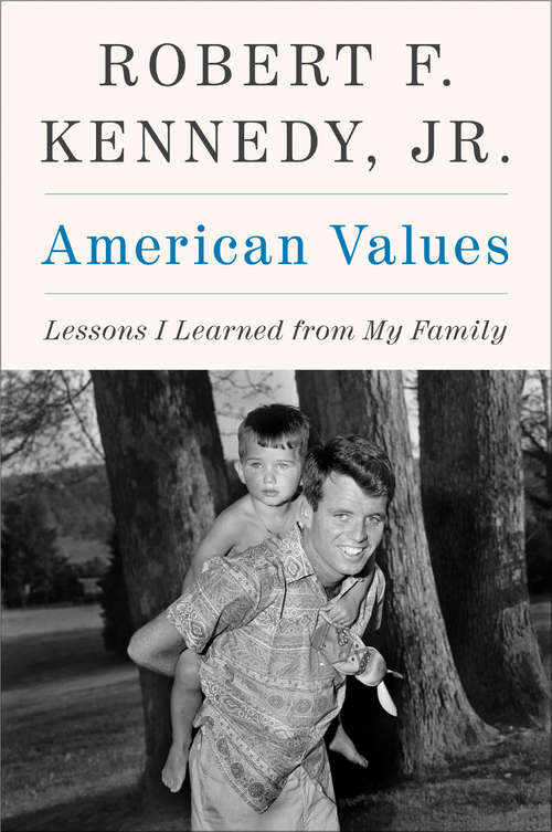 American Values: Lessons I Learned from My Family (Identification And Value Guide Ser.)